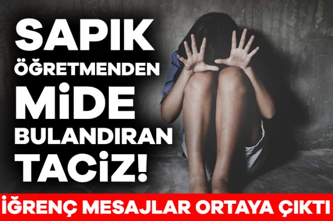 Mide bulandıran taciz olayı!